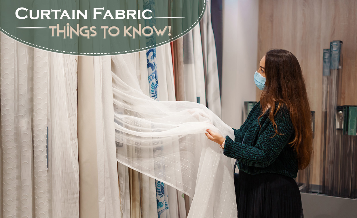 Curtain Fabric Things to Know